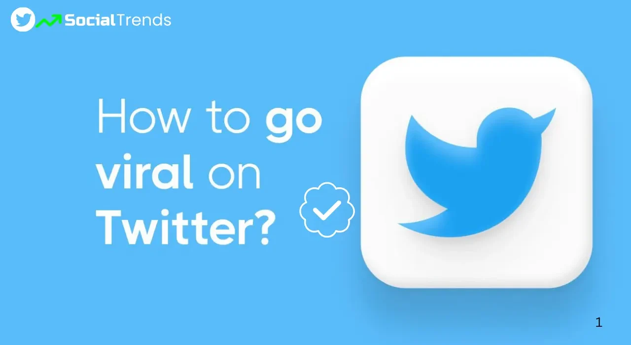 How to Go Viral on Twitter the social trends