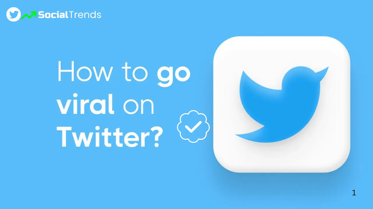 How to Go Viral on Twitter the social trends