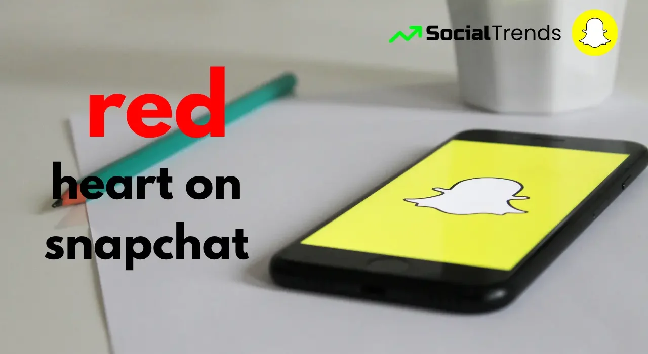 red heart on Snapchat the social trends